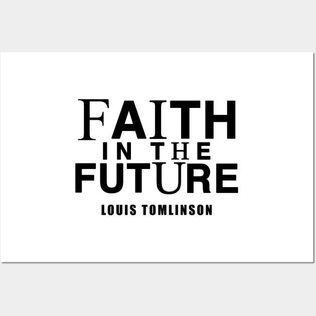 Louis Tomlinson Merch Faith In The Future Wall Art by Williamjmahoney